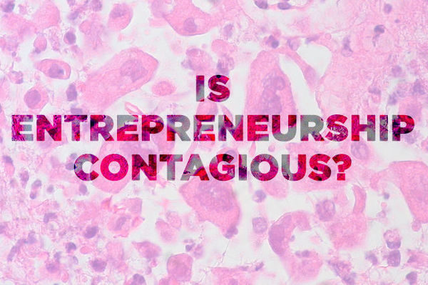 Is Entrepreneurship Contagious?